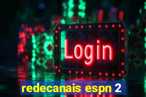 redecanais espn 2